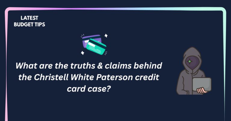 What are the truths claims behind the Christell White Paterson credit card case?