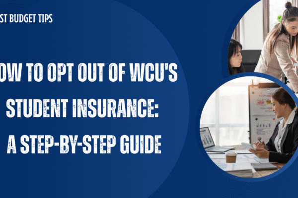 Opt Out of WCU's Student Insurance