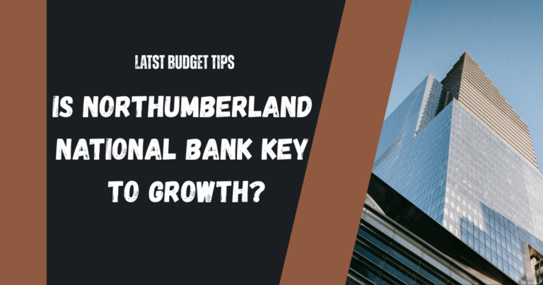 Is Northumberland National Bank Key to Growth?