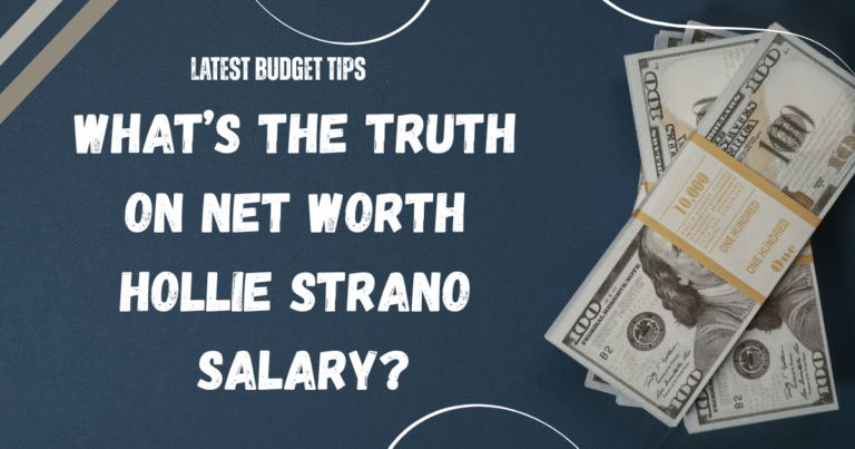 What’s the Truth on Net Worth Hollie Strano Salary?