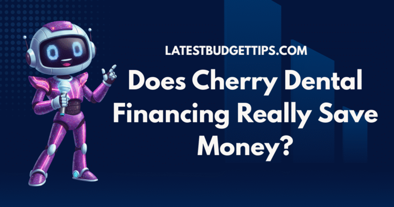 Does Cherry Dental Financing Really Save Money?