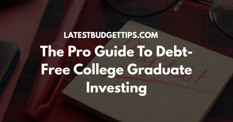 Debt-Free College Graduate Investing