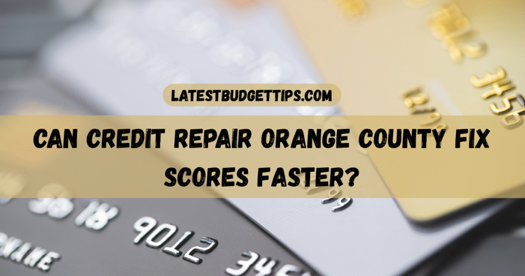 Credit Repair Orange County