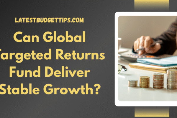 Global Targeted Returns Fund