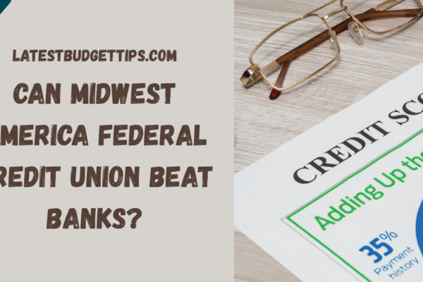 Midwest America Federal Credit Union