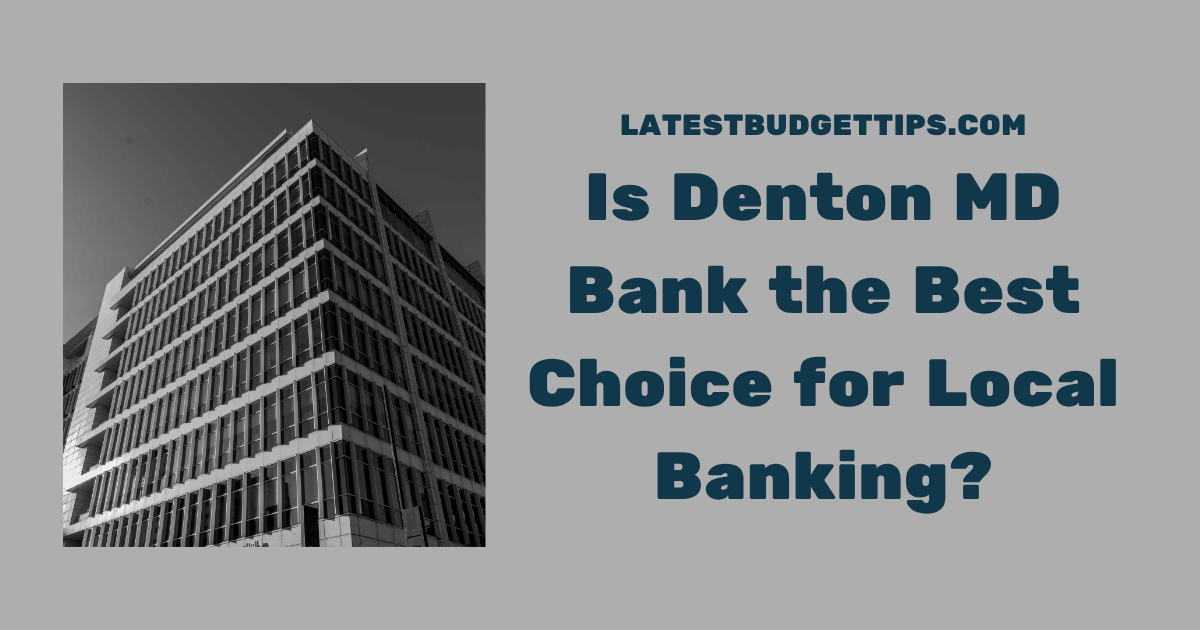 Denton MD Bank